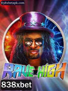 RaveHigh: Uma Experiência de Jogo Inovadora Aliada ao Mundo de 838xbet